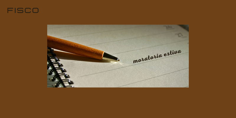 fisco - sì alla moratoria estiva - redigo