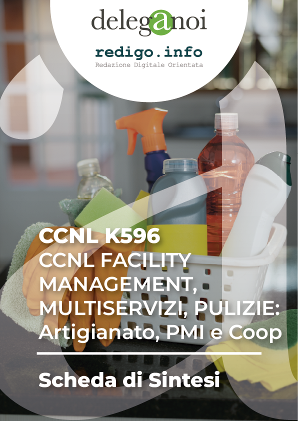 CCNL K596 - FACILITY MANAGEMENT, MULTISERVIZI, PULIZIE: Artigianato, PMI e Coop